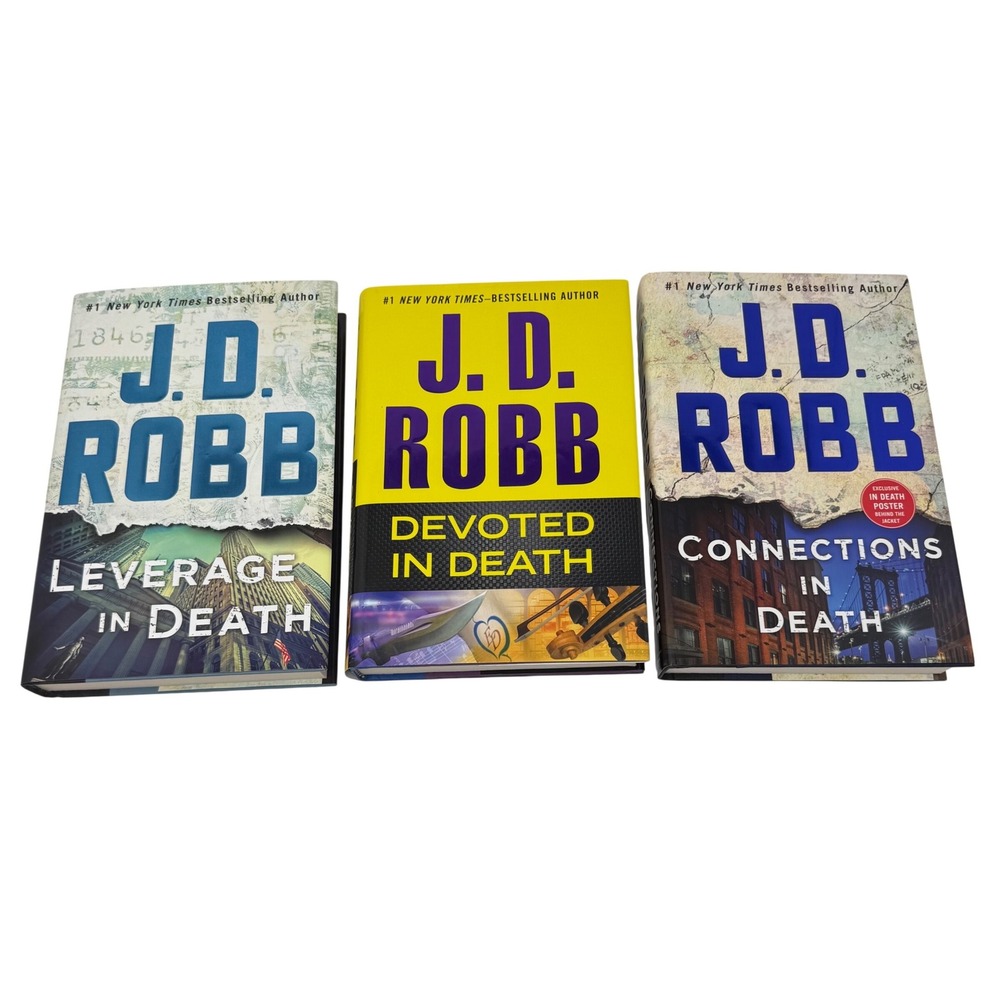 JD Robb In Death Hardcover 3 Book Lot Connections Devoted Leverage in Death